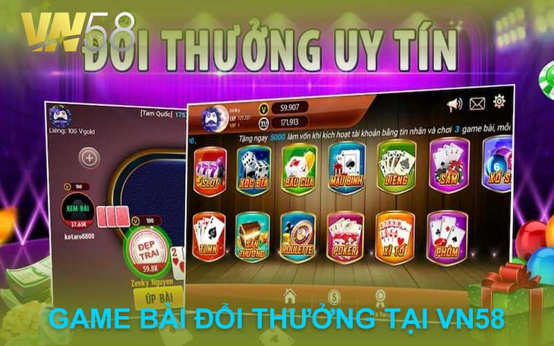 GAME BÀI ĐỔI THƯỞNG TẠI VN58